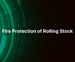 Fire Protection of Rolling Stock 2023