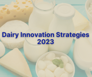 Dairy Innovation Strategies 2023