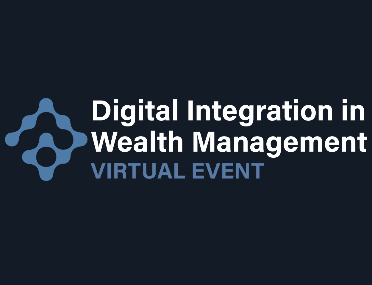Digital Integration in Wealth Management 2021